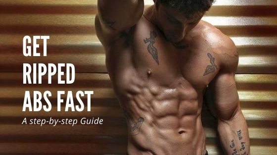 How-to-get-Ripped-Abs-Fast