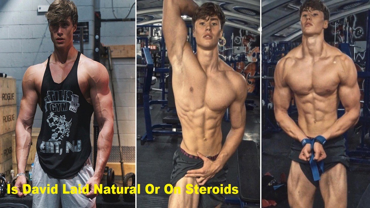 Is David Laid Natural Or On Steroids