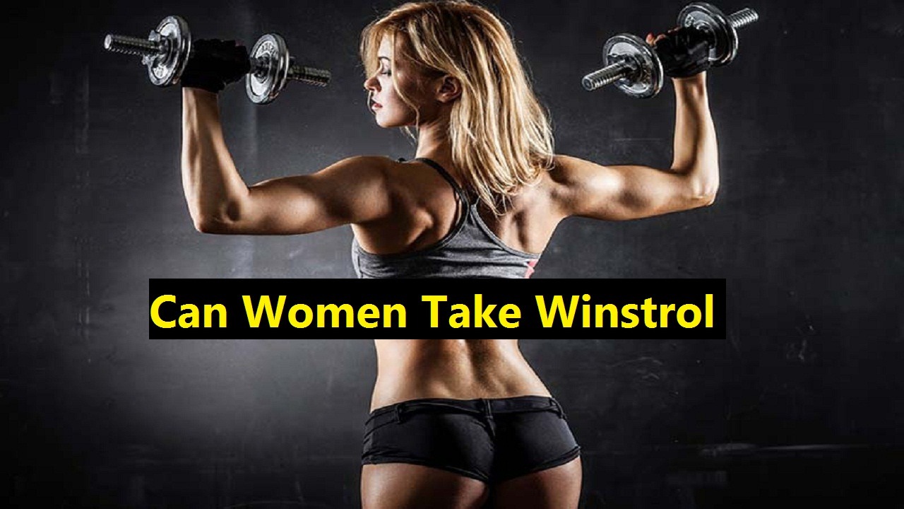 Can Women Take Winstrol