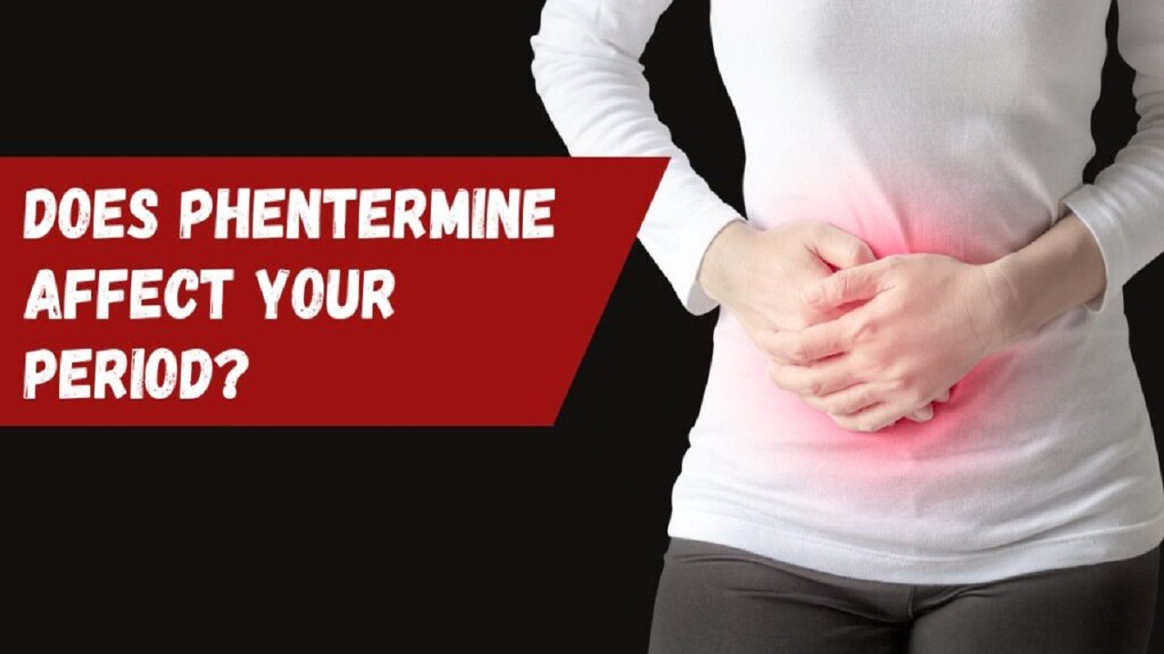 Does Phentermine Affect Your Period