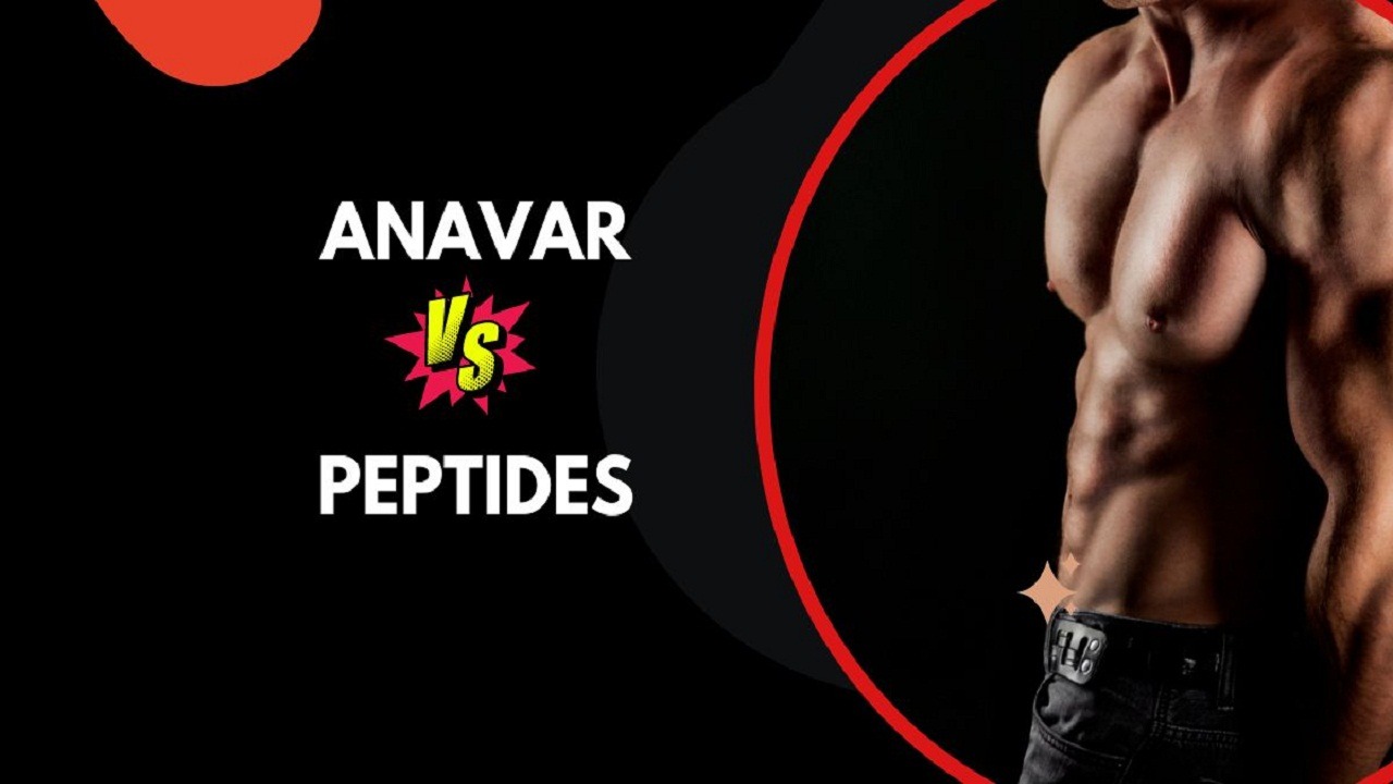 Anavar vs Peptides