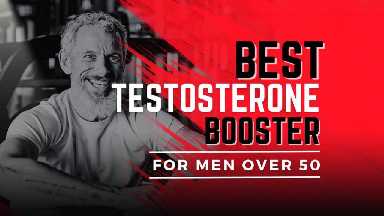 Best Testosterone Booster for Men Over 50