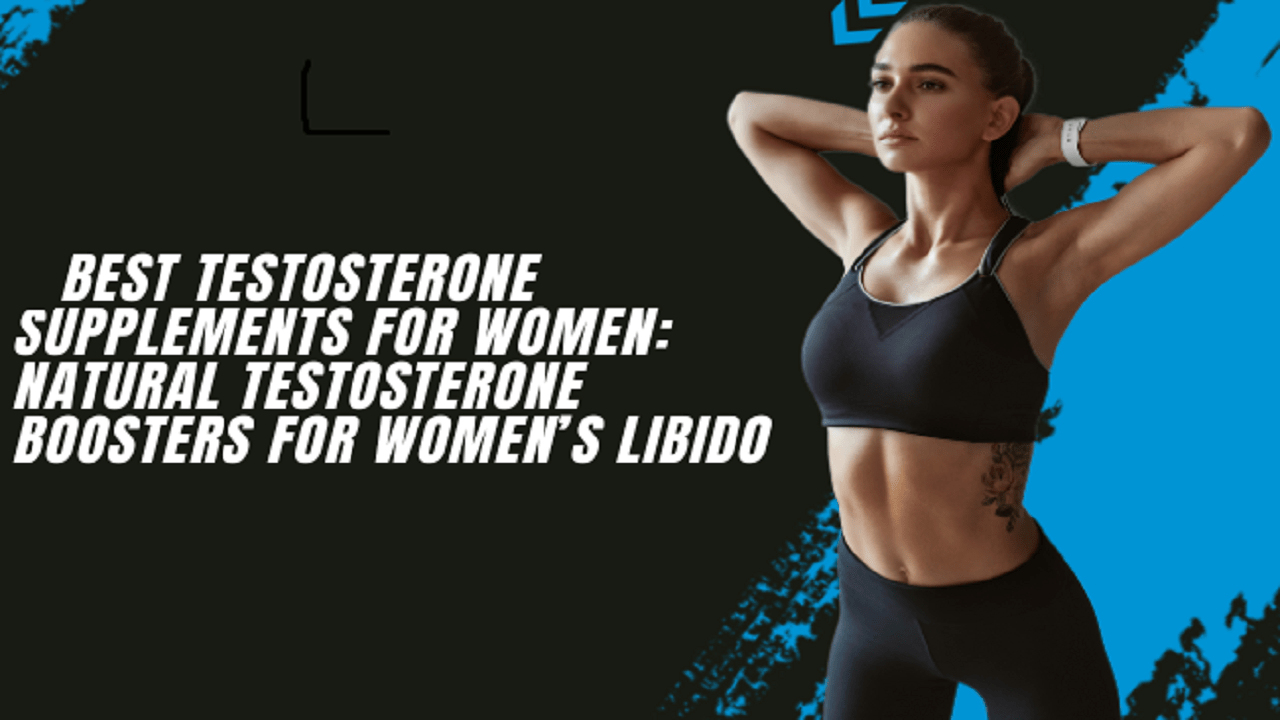 Best Testosterone Boosters for Women