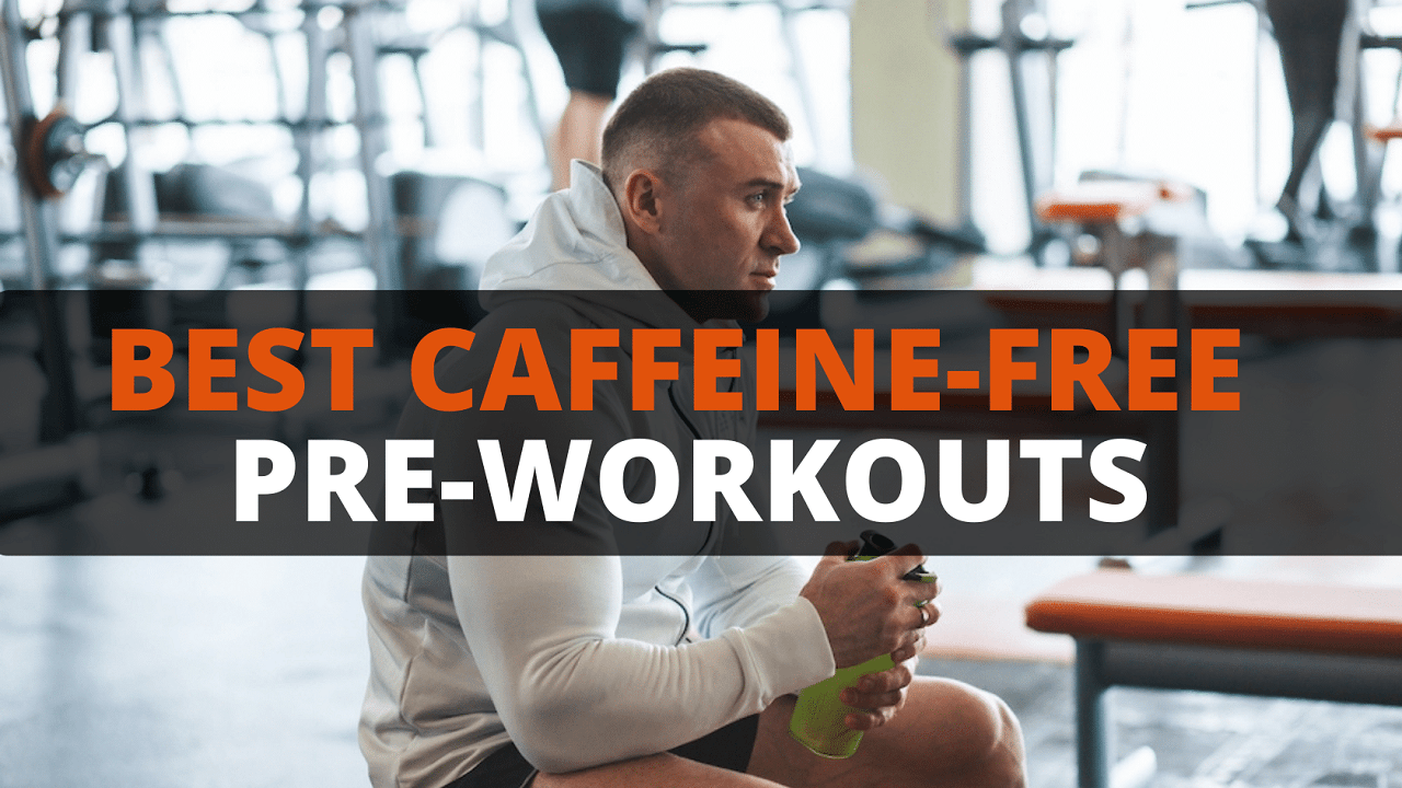 Pre-Workout without Caffeine