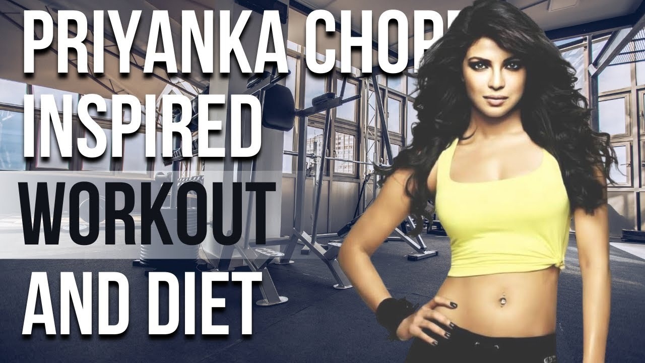 Priyanka Chopra Workout Routine